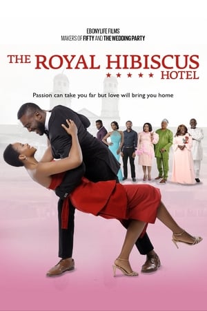 Watch Free The Royal Hibiscus Hotel (2017)
