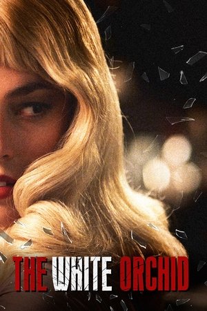 Watch Free The White Orchid (2015)