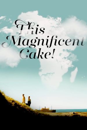 Watch Free This Magnificent Cake! (2018)