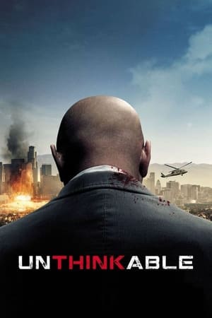 Watch Free Unthinkable (2010)