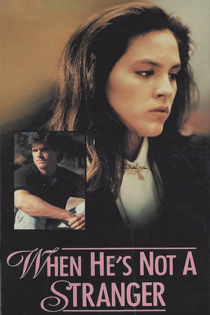 Watch Free When Hes Not a Stranger (1989)