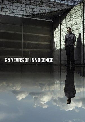 Watch Free 25 Years of Innocence (2020)