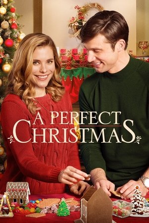 Watch Full Movie: A Perfect Christmas (2016)