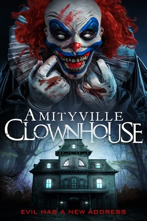 Watch Free Amityville Clownhouse (2017)