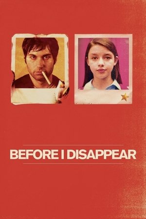 Watch Free Before I Disappear (2014)