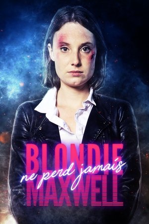Watch Free Blondie Maxwell never loses (2020)