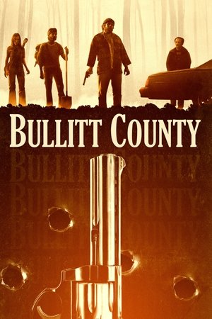 Watch Free Bullitt County (2018)