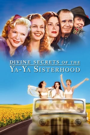 Watch Free Divine Secrets of the Ya-Ya Sisterhood (2002)