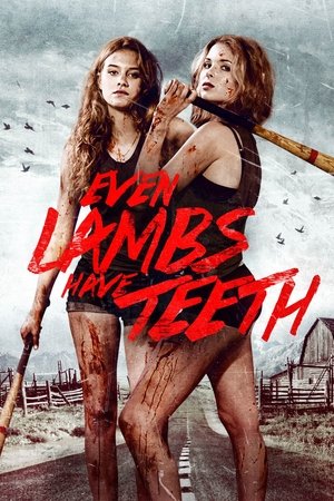 Watch Free Even Lambs Have Teeth (2015)