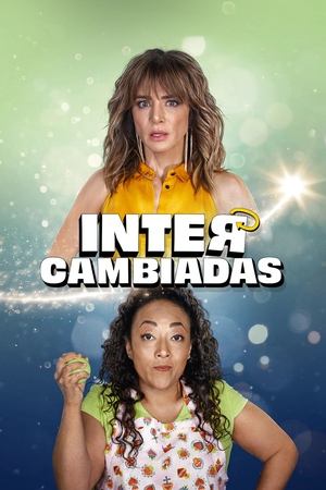 Watch Free Intercambiadas (2024)