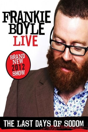 Watch Free Frankie Boyle Live The Last Days of Sodom (2012)