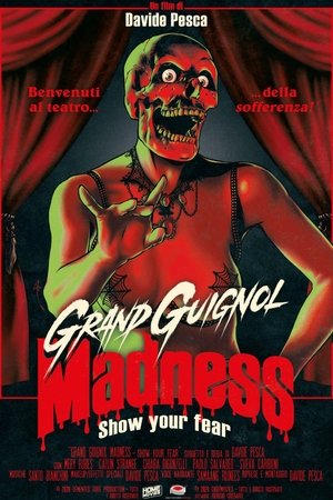 Watch Free Grand Guignol madness Show your fear (2020)