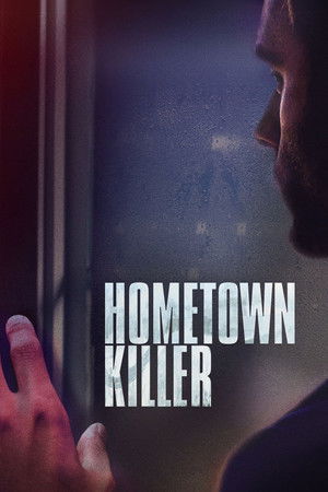 Watch Free Hometown Killer (2018)