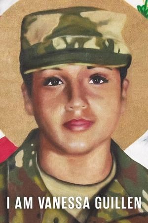 Watch Free I Am Vanessa Guillen (2022)