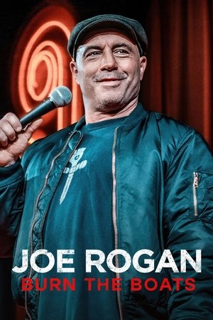 Watch Free Joe Rogan Burn the Boats (2024)