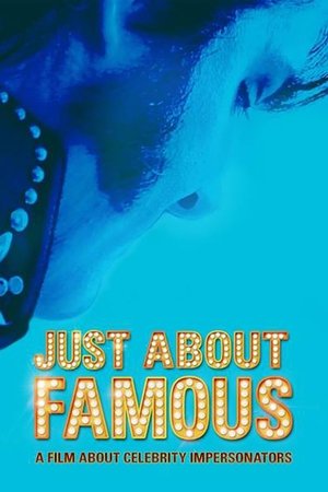 Watch Free Just About Famous (2015)