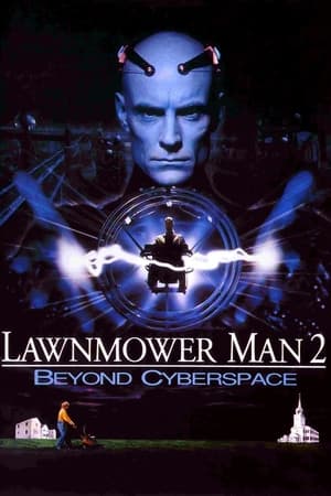 Watch Free Lawnmower Man 2: Beyond Cyberspace (1996)
