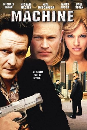 Watch Free Machine (2007)