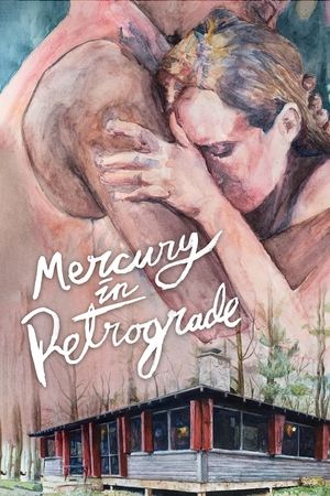 Watch Free Mercury in Retrograde (2017)