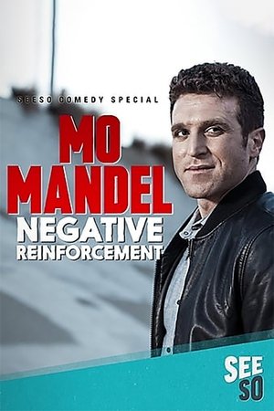 Watch Free Mo Mandel: Negative Reinforcement (2016)