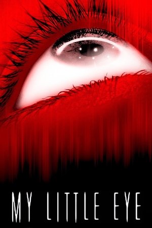 Watch Free My Little Eye (2002)