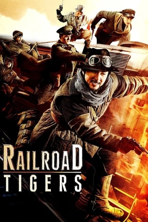 Watch Free Railroad Tigers (2016)