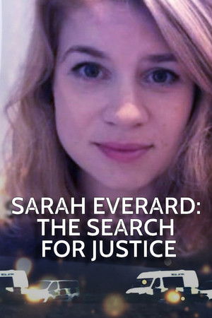 Watch Free Sarah Everard The Search for Justice (2024)