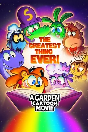 Watch Free A Garden Cartoon Movie, the Greatest Thing Ever (2025)