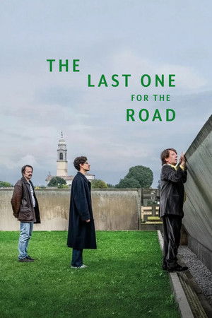 Watch Free The Last One for the Road (2025)
