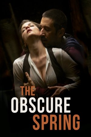Watch Free The Obscure Spring (2014)