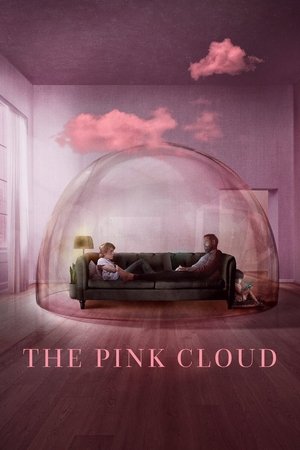 Watch Free The Pink Cloud (2021)