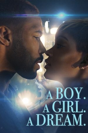 Watch Free A Boy. A Girl. A Dream. (2018)