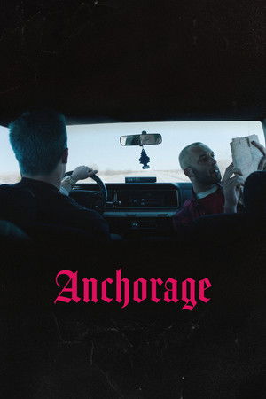 Watch Full Movie: Anchorage (2023)