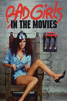 Watch Free Bad Girls in the Movies (1986)