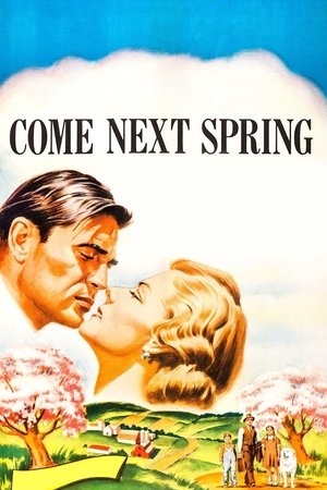 Watch Free Come Next Spring (1956)