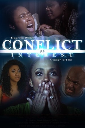 Watch Full Movie: Conflict of Interest (2017)