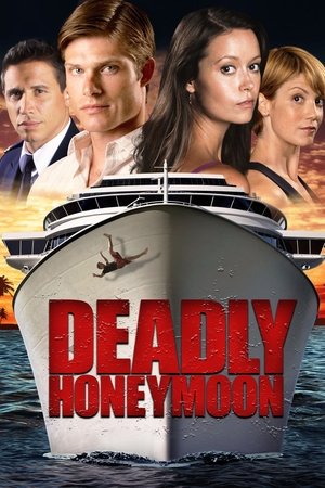 Watch Full Movie: Deadly Honeymoon (2010)