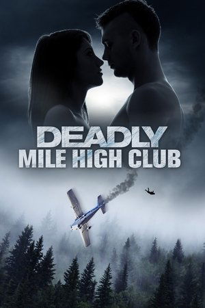 Watch Free Deadly Mile High Club (2020)