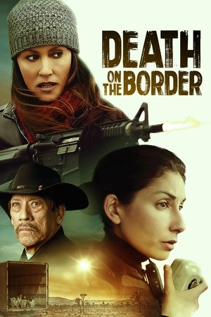 Watch Free Death on the Border (2023)