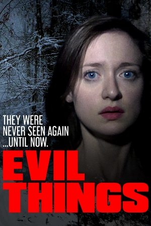 Watch Free Evil Things (2009)