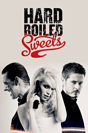 Watch Full Movie: Hard Boiled Sweets (2012)