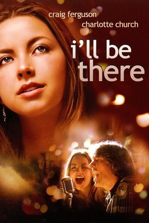 Watch Free Ill Be There (2003)