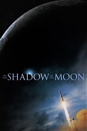 Watch Free In the Shadow of the Moon (2007)