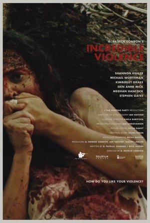 Watch Free Incredible Violence (2018)