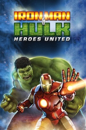 Watch Free Iron Man &amp; Hulk: Heroes United (2013)