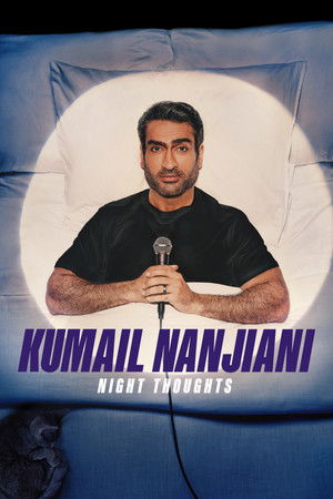 Watch Free Kumail Nanjiani: Night Thoughts (2025)