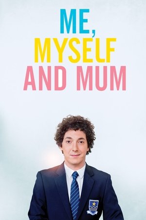 Watch Free Me, Myself and Mum (2013)