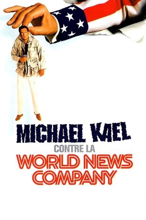 Watch Free Michael Kael contre la World News Company (1998)