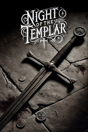 Watch Free Night of the Templar (2013)