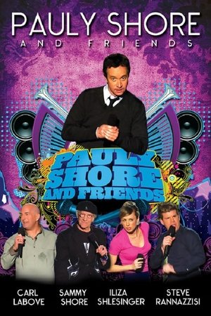 Watch Free Pauly Shore &amp; Friends (2009)